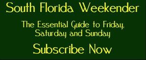 subscribe to south florida weekender